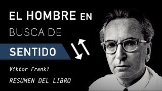 EL HOMBRE EN BUSCA DE SENTIDO  Viktor Frankl Resumen del Libro Análisis y Reflexión en Español [upl. by Araas709]