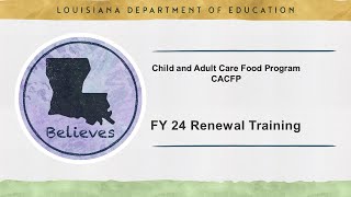 CACFP Application Training 2024  September 11 2023 [upl. by Adlee911]