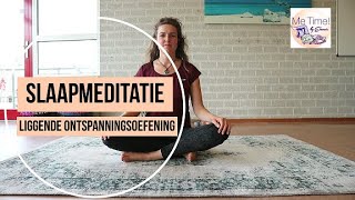 Slaapmeditatie liggende ontspanningsoefening in slaap vallen [upl. by Nongim887]