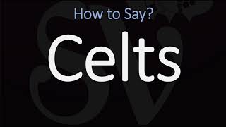 How to Pronounce Celts CORRECTLY [upl. by Wallie]