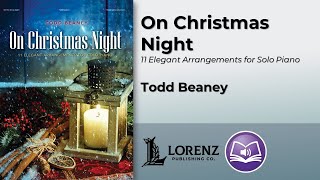 On Christmas Night  Todd Beaney [upl. by Adeehsar]