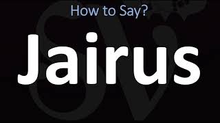 How to Pronounce Jairus BIBLE [upl. by Eetse943]