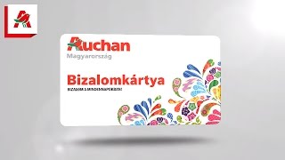 Auchan Bizalomkártya program  Auchan Magyarország [upl. by Nylhtak336]