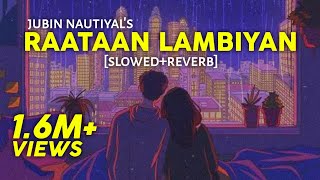 Raataan Lambiyan  SlowedReverb Shershah  Jubin Nautiyal  Textaudio  Lofi  Text4Music Remix [upl. by Zealand397]