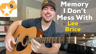 Memory I Dont Mess With  Lee Brice  Beginner Guitar Lesson [upl. by Abdul]