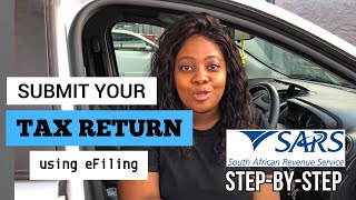 HOW TO SUBMIT YOUR SARS TAX RETURN ONLINE USING eFILING  Personal Finance  South Africa [upl. by Ushijima]