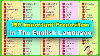 150 Important Prepositions in the English Language from A to Z [upl. by Noelc]