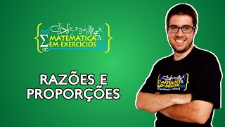 Razões e Proporções  Prof Gui [upl. by Simpkins118]