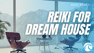 Reiki For Dream Home  Manifest New Home [upl. by Yenmor]