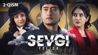 Sevgi yolida ozbek serial  Севги йўлида узбек сериал 2qism [upl. by Glenna853]