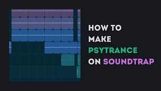 Soundtrap Tutorials  How to Make Psytrance [upl. by Nywnorb]