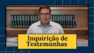 Inquirição de Testemunhas [upl. by Aim928]