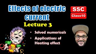 Effects of Electric Current Class 10 SSC  Lecture 3  Maharashtra state board [upl. by Lorrimer]