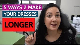 5 Ways to Make a Dress Longer  Easy Sewing DIY [upl. by Eberhart39]