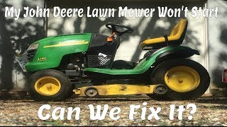 John Deere Lawn Mower Won’t Start [upl. by Laughlin]