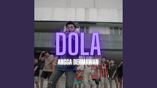 DOLA [upl. by Agnot]