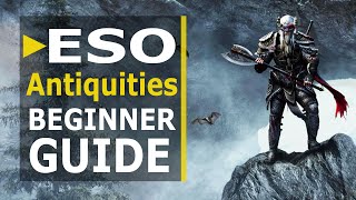 ESO Advanced Antiquities Guide  BEST way to ExcavateScry amp Level [upl. by Pallas]