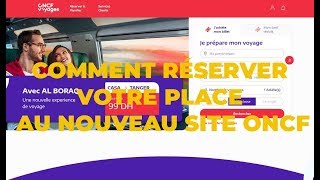 Comment réserver votre place au nouveau site ONCF احجز مقعدك في القطار [upl. by Heinrich]