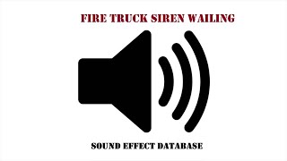 Fire Truck Siren Wailing Sound Effect [upl. by Alenas]