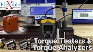 Torque Testers amp Analyzers  Flexible Assembly Systems [upl. by Richart]