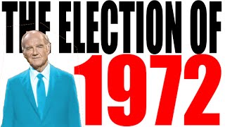 The 1972 Election Explained [upl. by Fahy138]