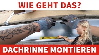 How to EINE DACHRINNE MONTIEREN [upl. by Rimat]