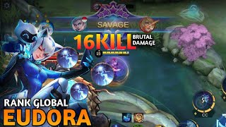 BRUTAL DAMAGE EUDORA BEST BUILD 2021TOP GLOBAL EUDORA GAMEPLAY MOBILE LEGENDS✓ [upl. by Gabriel109]