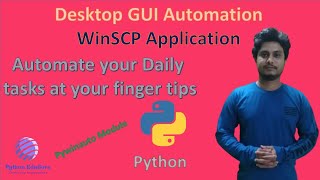 Desktop GUI Automation using Pywinauto  WinSCP Application  Python [upl. by Odnomyar574]