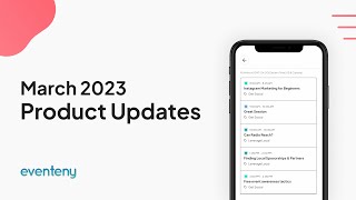 Eventeny Product Updates March 2023  Event Management Software [upl. by Amaleta]