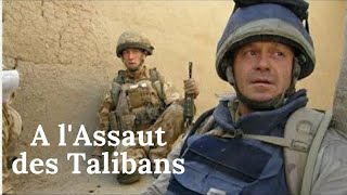 Le Reporter De l’Extrême En Afghanistan A lAssaut des Talibans [upl. by Ellerahc]