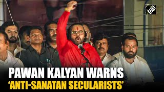 “An unapologetic Sanatani Hindu…” Dy CM Pawan Kalyan in his fiery speech at Varahi Declaration [upl. by Woodring]