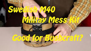 Swedish M40 Military Mess Kit  Comprehensive Review [upl. by Francois]