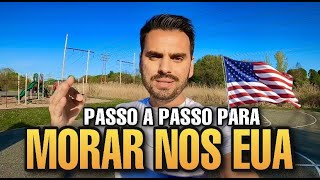 PLANEJAMENTO PASSO A PASSO PARA MORAR NOS ESTADOS UNIDOS [upl. by Waltner]