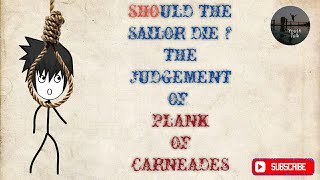 Philosophy series  Part 1 Plank of Carneades [upl. by Eizzo550]