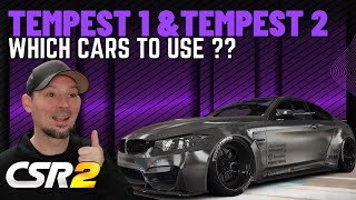 CSR2 Racing Tempest 1 amp 2 Guide  Which Cars to use  Easy to Get and Upgrade Cars To Use [upl. by Sax]