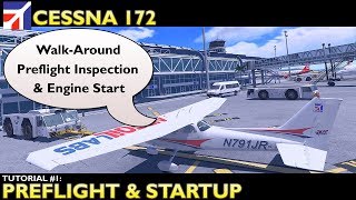 X Plane 11  Airfoillabs Cessna 172  Tutorial 1 Preflight amp Startup [upl. by Eiffe334]