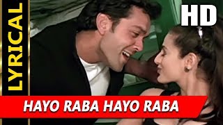 Hayo Raba Hayo Raba With Lyrics  Sonu Nigam Kavita Krishnamurthy  Kranti 2002 Songs  Bobby Deol [upl. by Eniluqaj]