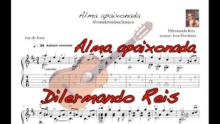 𝓐𝓵𝓶𝓪 𝓪𝓹𝓪𝓲𝔁𝓸𝓷𝓪𝓭𝓪 de Dilermando Reis para violão clássico [upl. by Hyatt161]