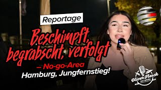 Beschimpft begrabscht verfolgt – NogoArea Hamburg Jungfernstieg  Reportage von Oliver Flesch [upl. by Arhna]