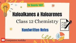 Haloalkanes amp Haloarenes Class 12 Chemistry Handwritten Notes [upl. by Dlorrej]