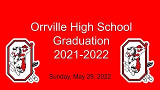 Orrville High School Graduation 202122 [upl. by Hartwell461]