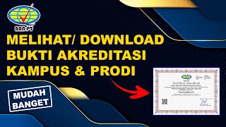 Cara Melihat dan Download Bukti Akreditasi Kampus Serta Program Studi  Sertifikat Akreditasi BANPT [upl. by Nnor]