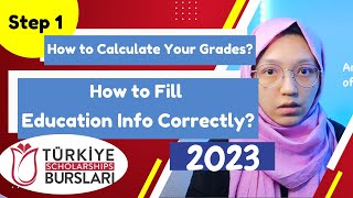 Step1 Turkiye Burslari 2024How to fill education info correctly How to calculate highschool grade [upl. by Kyre]