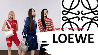 How to Pronounce LOEWE Fashion Brand [upl. by Lodie]