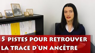 Retrouver un ancêtre  5 pistes à suivre  Généalogie [upl. by Lehcin292]