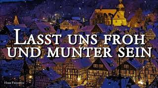 Lasst uns froh und munter sein German Christmas SongLyrics [upl. by Cloe]