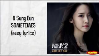 U Sung Eun  Sometimes Lyrics easy lyrics [upl. by Philipps402]