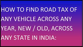 Know Motor Vehicle Road Tax MV tax Of Any Vehicle Old Or New In Any State In India Parivahan 2022 [upl. by Ednil]