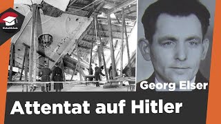 Attentat von Georg Elser einfach erklärt  Widerstand im Nationalsozialismus  Attentat auf Hitler [upl. by Rabin90]