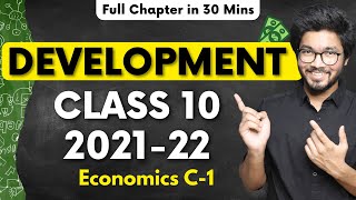 Development Class 10 Economics Chapter 1 OneShot  Class 10 202122 [upl. by Boylston]